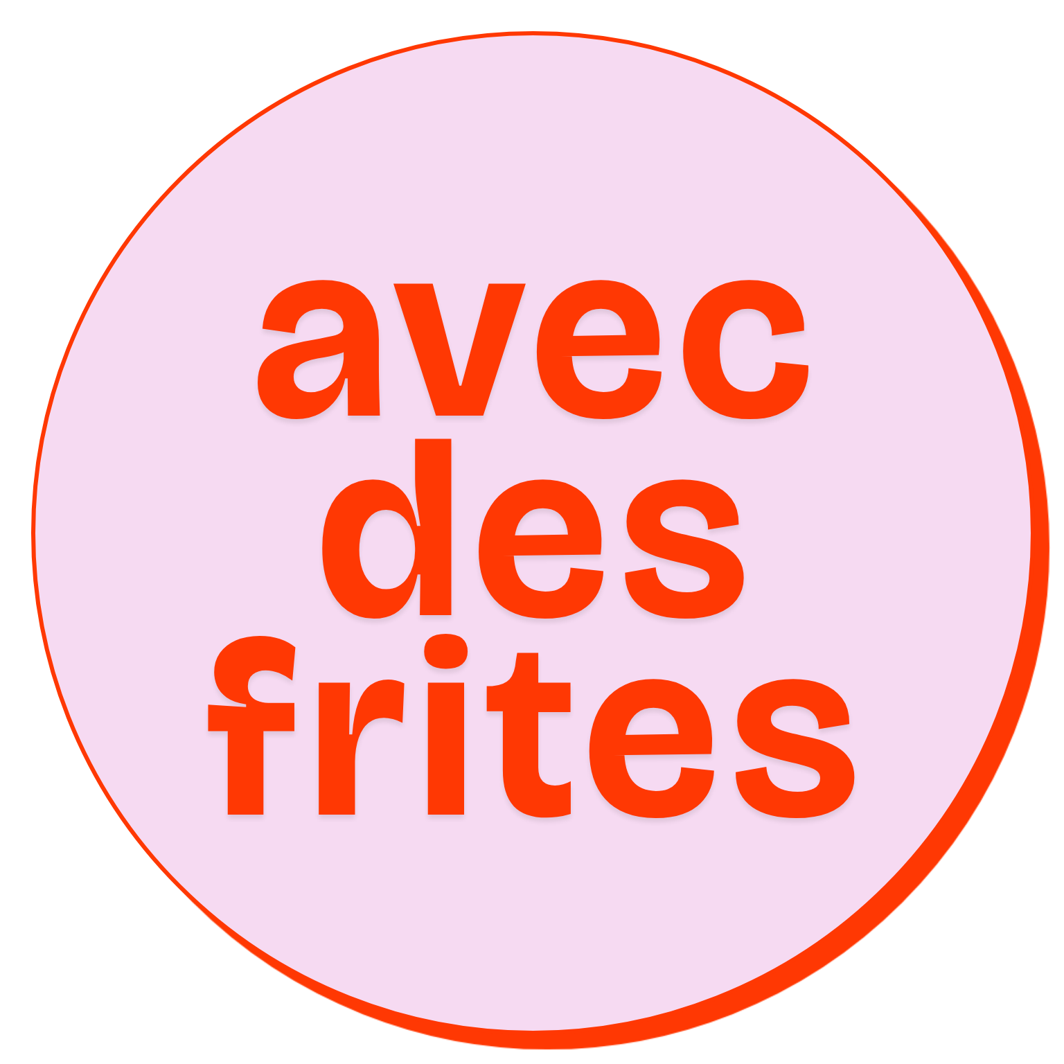 Avec des frites